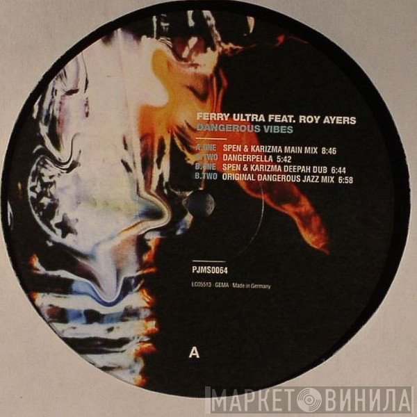 Roy Ayers, Ferry Ultra - Dangerous Vibes (Spen & Karizma Remixes)