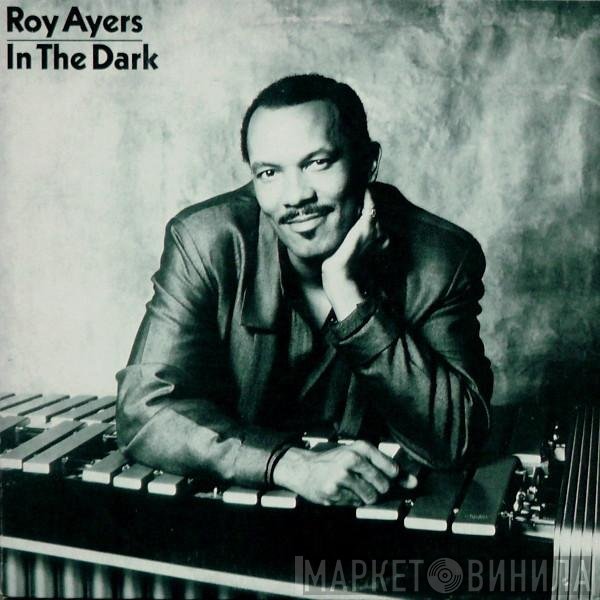 Roy Ayers - In The Dark