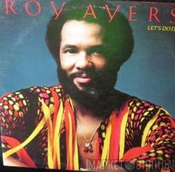 Roy Ayers  - Let's Do It