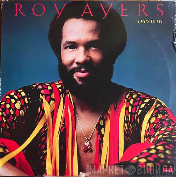 Roy Ayers  - Let's Do It
