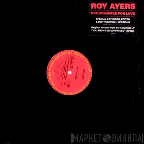 Roy Ayers  - Programmed For Love