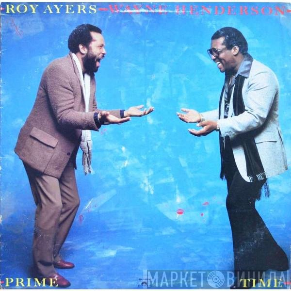 Roy Ayers - Wayne Henderson  - Prime Time