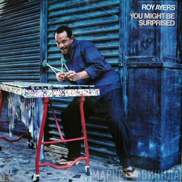 Roy Ayers  - You Might Be Surprised