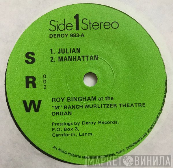 Roy Bingham - At The 'M' Ranch Wurlitzer Theatre Organ