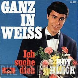 Roy Black  - Ganz In Weiss