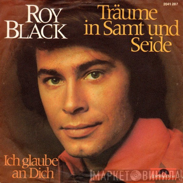 Roy Black  - Träume In Samt Und Seide