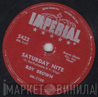 Roy Brown  - Saturday Nite / Everybody