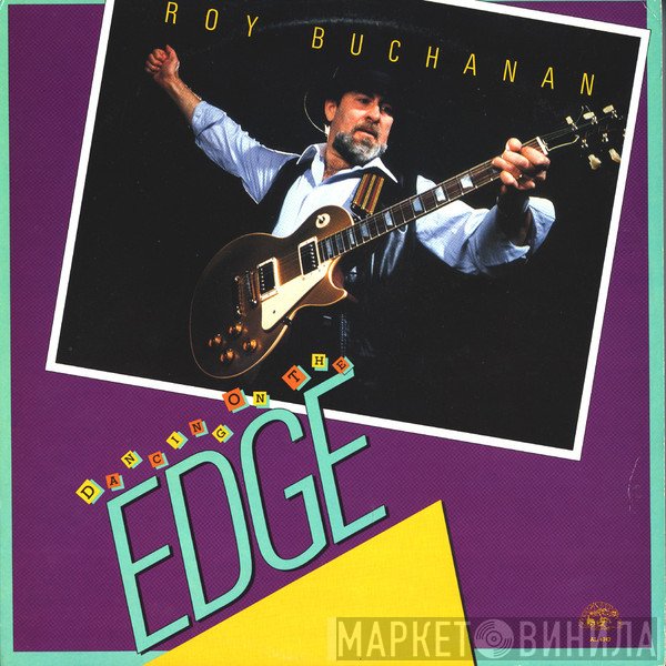 Roy Buchanan - Dancing On The Edge