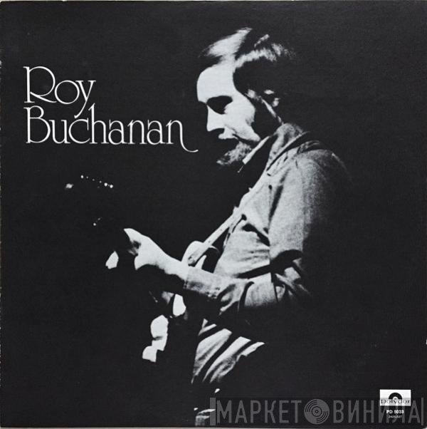 Roy Buchanan - Roy Buchanan