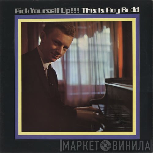 Roy Budd - Pick Yourself Up ! ! ! This Is Roy Budd
