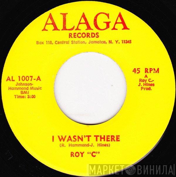 Roy C. Hammond - I Wasn't There / Those Days Are Gone
