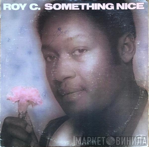Roy C. Hammond  - Something Nice