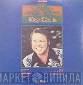 Roy Clark  - Classic Clark