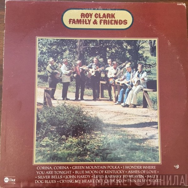 Roy Clark  - Family & Friends
