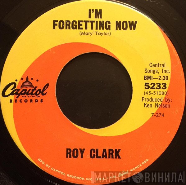 Roy Clark - I'm Forgetting Now / It's My Way