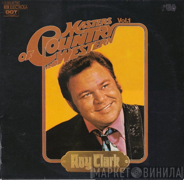 Roy Clark - Masters Of Country And Western Vol. 1