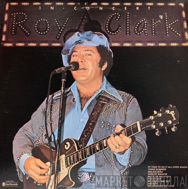 Roy Clark  - Roy Clark In Concert