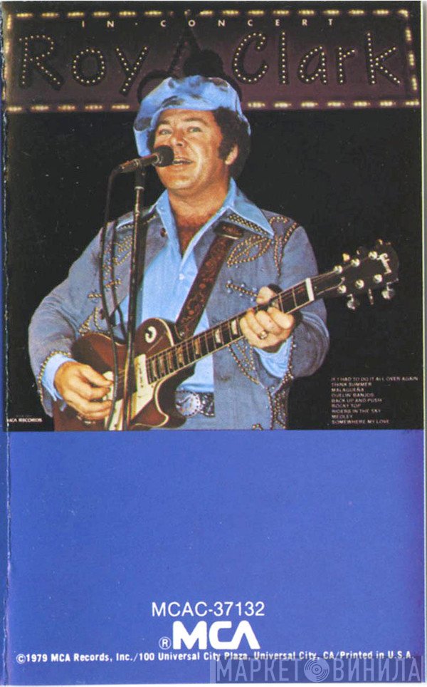 Roy Clark  - Roy Clark In Concert