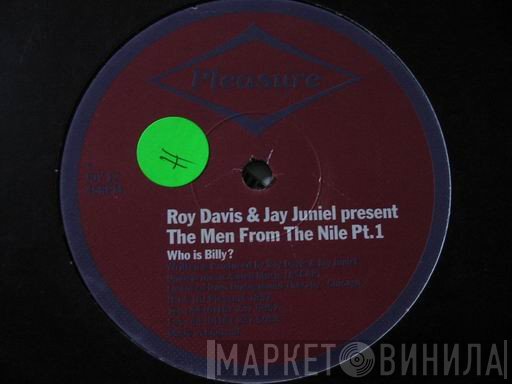Roy Davis & Jay Juniel - The Men From The Nile Pt.1