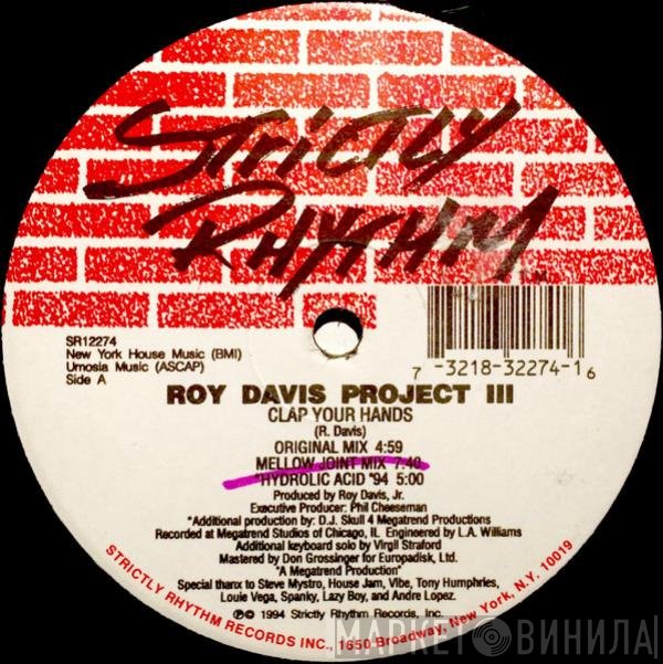 Roy Davis Jr. - Clap Your Hands / Just A Lil Luv