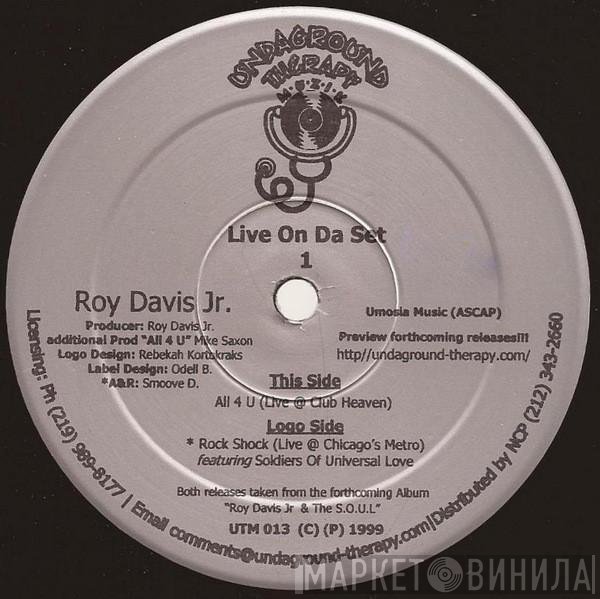 Roy Davis Jr.  - Live On Da Set 1