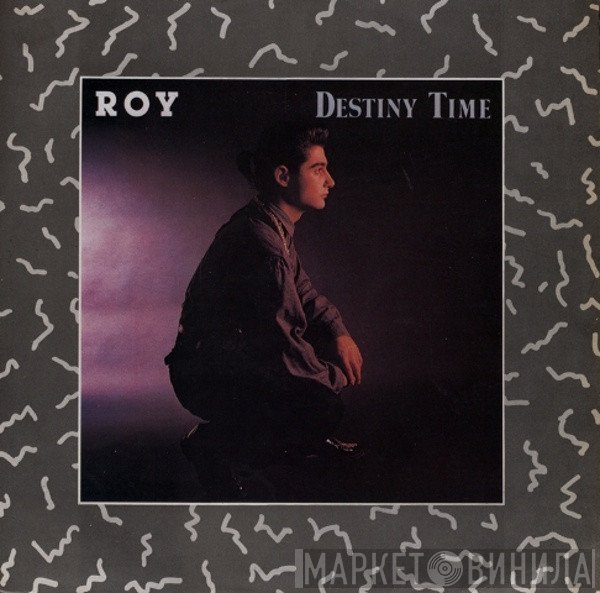 Roy  - Destiny Time