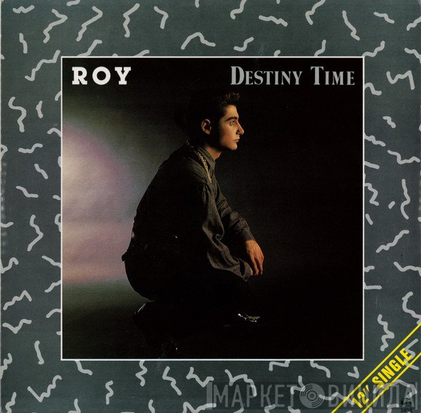 Roy  - Destiny Time