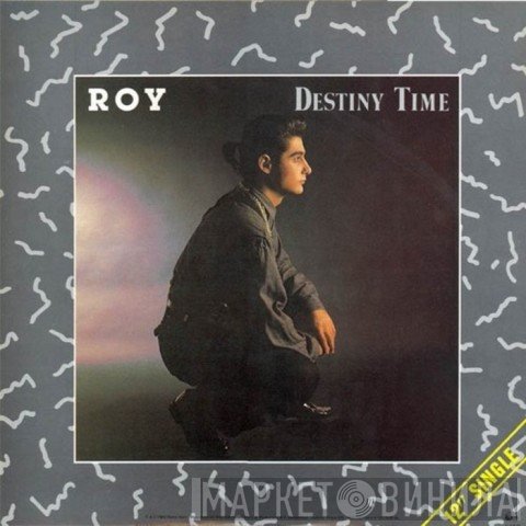 Roy  - Destiny Time