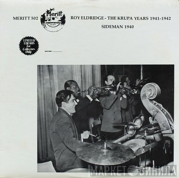 Roy Eldridge - The Krupa Years 1941-1942; Sideman 1940