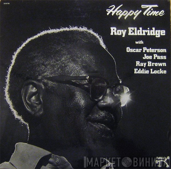 Roy Eldridge With Oscar Peterson, Joe Pass, Ray Brown, Eddie Locke  - Happy Time