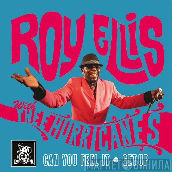 Roy Ellis, Thee Hurricanes - Can You Feel It / Get Up