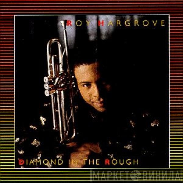 Roy Hargrove  - Diamond In The Rough