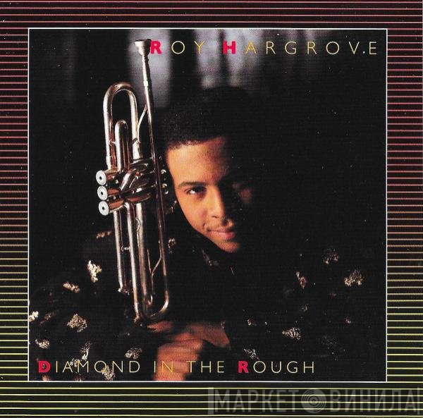 Roy Hargrove  - Diamond In The Rough