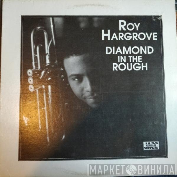 Roy Hargrove  - Diamond In The Rough