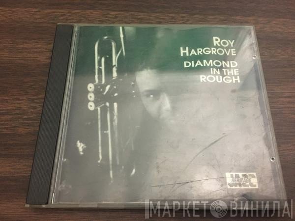 Roy Hargrove  - Diamond In The Rough
