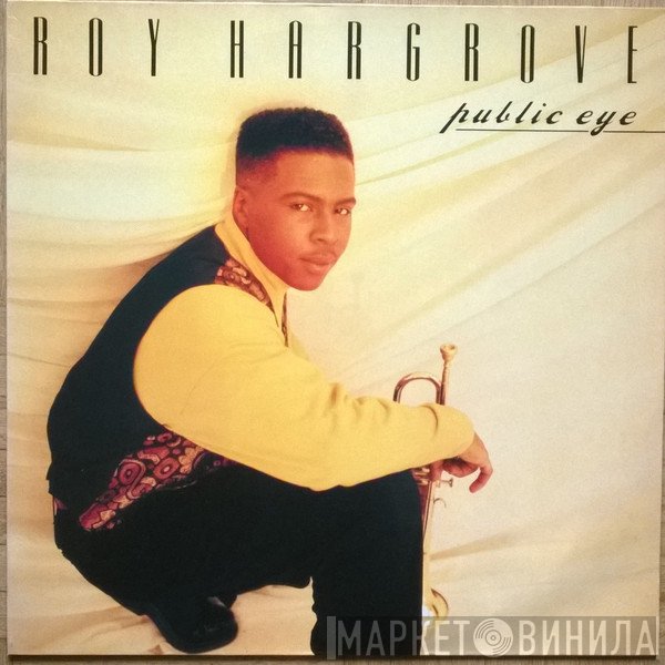 Roy Hargrove  - Public Eye