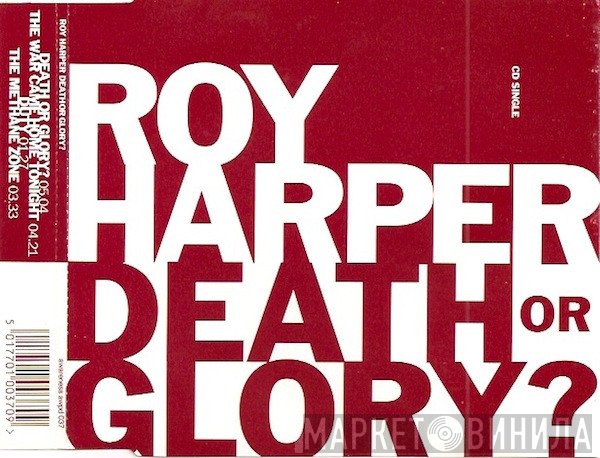 Roy Harper - Death Or Glory