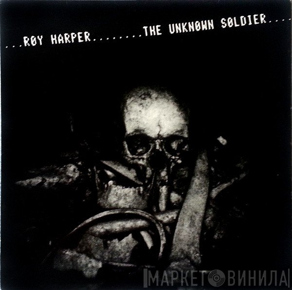 Roy Harper - The Unknown Soldier