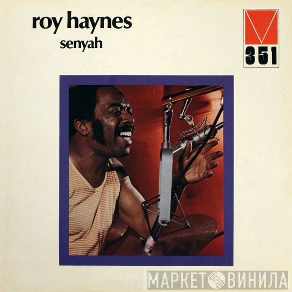 Roy Haynes  - Senyah