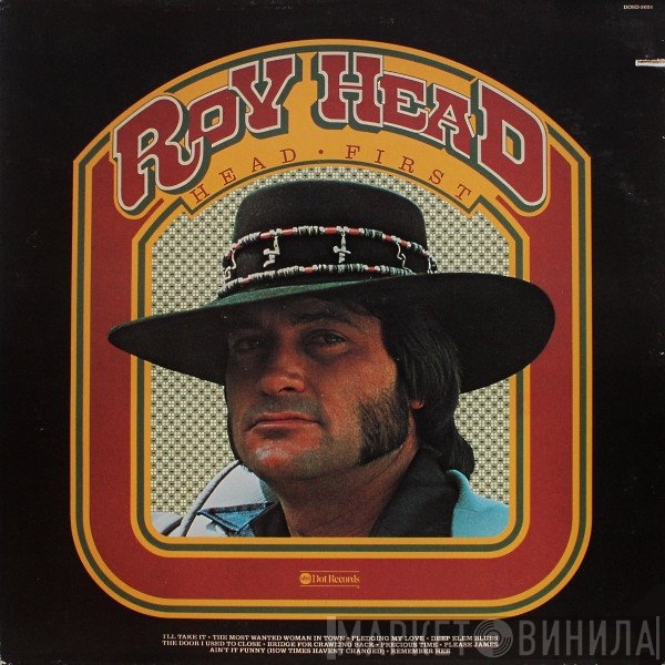 Roy Head  - Head First