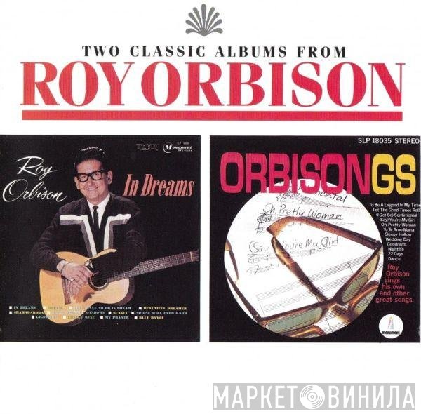 Roy Orbison  - In Dreams / Orbisongs