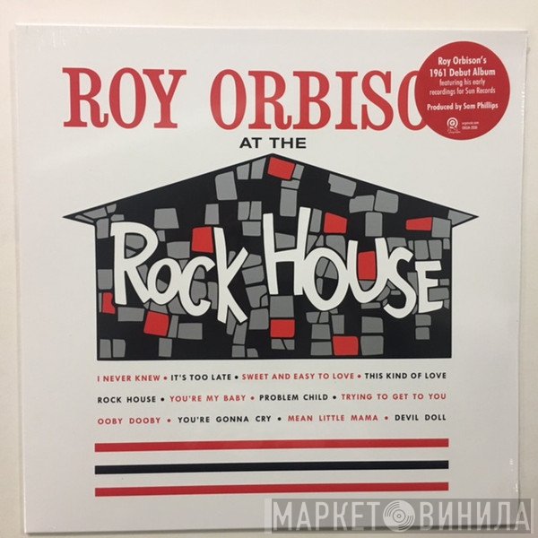Roy Orbison - At The Rock House