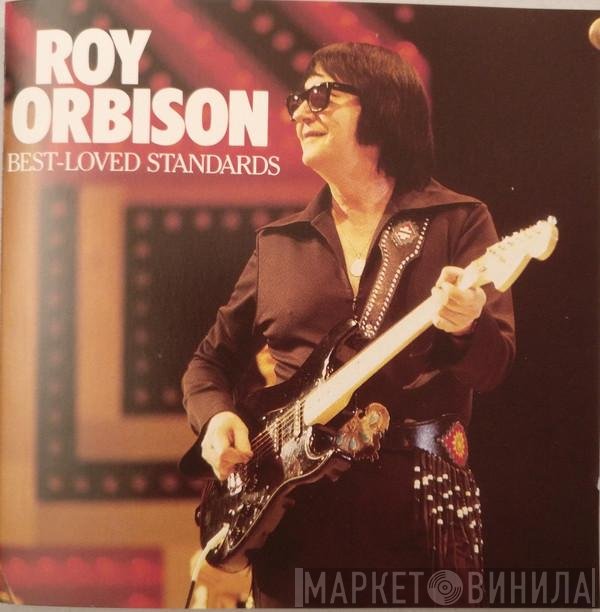 Roy Orbison - Best-Loved Standards