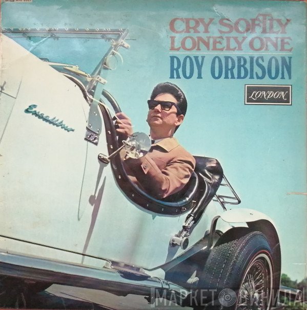 Roy Orbison - Cry Softly Lonely One
