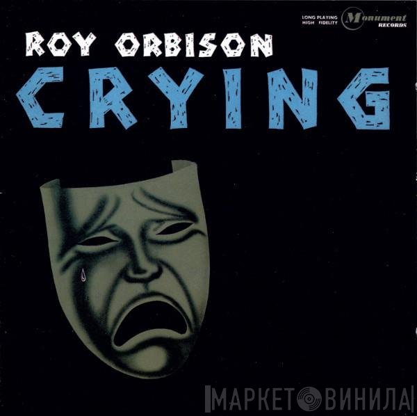 Roy Orbison  - Crying