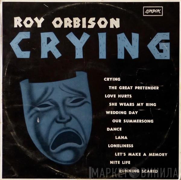 Roy Orbison  - Crying