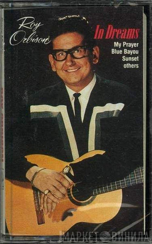 Roy Orbison  - In Dreams