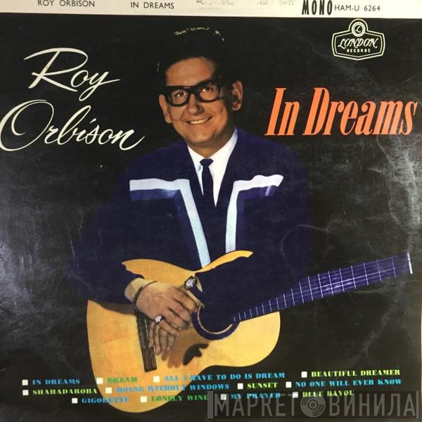 Roy Orbison  - In Dreams