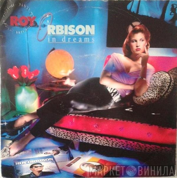 Roy Orbison  - In Dreams