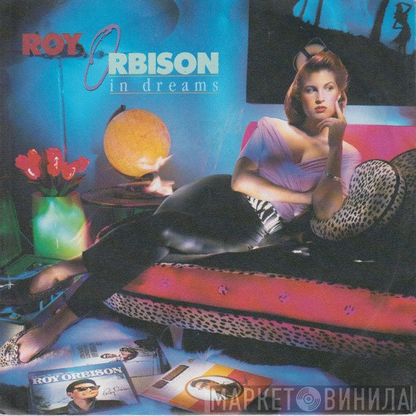Roy Orbison  - In Dreams
